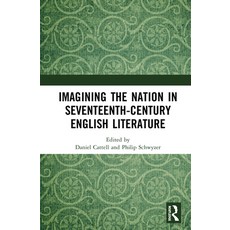 Imagining the Nation in Seventeenth-Century English Literature 平裝版, Routledge, 英文