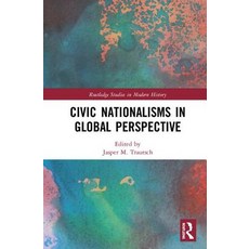 Civic Nationalisms in Global Perspective 精裝版, Routledge, 英文