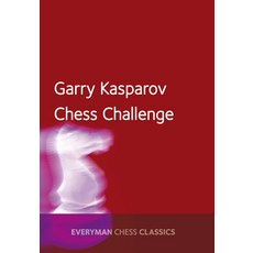 (英文圖書) Garry Kasparov's Chess Challenge 平裝版, Everyman Chess, 英文