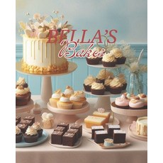 (英文圖書) Bella's Bakes 平裝版, Independently Published, 英文