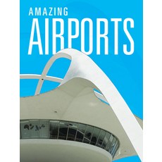(英文圖書) Amazing Airports 精裝版, Top Rank, 英文