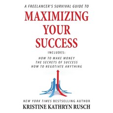 (英文圖書) A Freelancer's Survival Guide to Maximizing Your Success 平裝版, Wmg Publishing, Inc., 英文