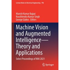 (英文圖書) Machine Vision and Augmented Intelligence--Theory and Applications: Select Proceedings of Mai... 平裝版, Springer, 英文