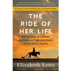 (英文圖書) The Ride of Her Life: The True Story of a Woman Her Horse and Their Last-Chance Journey Acr... 平裝版, Ballantine Books, 英文