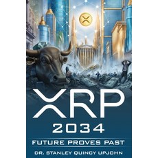 (英文圖書) Xrp 2034: Future Proves Past 平裝版, Independently Published, 英文
