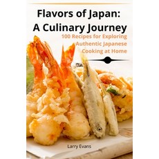 (英文圖書) Flavors of Japan: A Culinary Journey 平裝版, Larry Evans, 英文