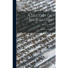 (英文圖書) A History of Booksellers: the Old and the New 精裝版, Legare Street Press, 英文