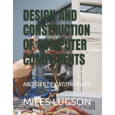 (英文圖書)Design and Construction of Computer Components: And Identification Board 平裝版, Independently Published, 英文
