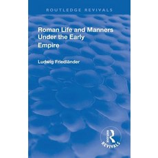 Revival: Roman Life and Manners Under the Early Empire (1913) 平裝版, Routledge, 英文