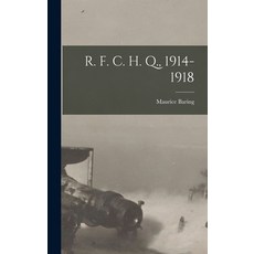 (英文圖書) R. F. C. H. Q. 1914-1918 精裝版, Legare Street Press, 英文