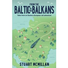 (英文圖書) From the Baltic to the Balkans 平裝版, Troubador Publishing, 英文