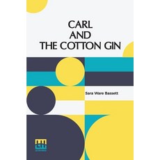 (英文圖書)Carl And The Cotton Gin 平裝版, Lector House, 英文