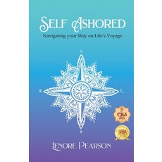 (英文圖書) Self Ashored: Navigating your Way on Life's Voyage 平裝版, Lenore Pearson, 英文