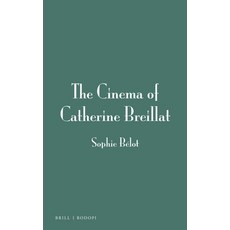(英文圖書) The Cinema of Catherine Breillat 精裝版, Brill, 英文