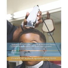 National Barber 1 (No Chemical Services) Theory Examination Review Questions and Answers 2016/17 Edi... 平裝版, Createspace Independent Publishing Platform, 英文