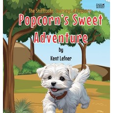 (英文圖書)Popcorn's Sweet Adventure 精裝版, Page Turner Books, Inc., 英文