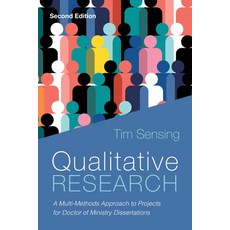 (英文圖書) Qualitative Research Second Edition: A Multi-Methods Approach to Projects for Doctor of Mini... 精裝版, Cascade Books, 英文