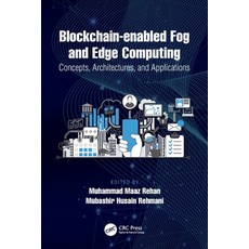 (英文圖書) Blockchain-enabled Fog and Edge Computing: Concepts Architectures and Applications: Concepts... 平裝版, CRC Press, 英文