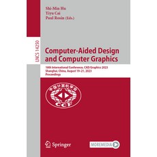 (英文圖書) Computer-Aided Design and Computer Graphics: 18th International Conference Cad/Graphics 2023... 平裝版, Springer, 英文