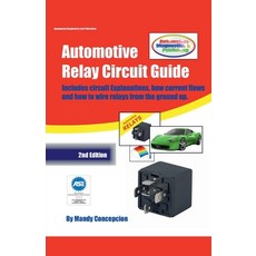 (英文圖書) Automotive Relay Circuit Guide 平裝版, Mandy Concepcion, 英文