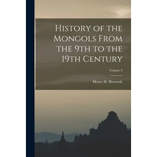 (英文圖書) History of the Mongols From the 9th to the 19th Century; Volume 3 平裝版, Legare Street Press, 英文