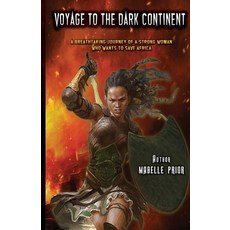 (英文圖書)Voyage to the Dark Continent: A Breathtaking journey of a strong woman who wants... 平裝版, Independently Published, 英文