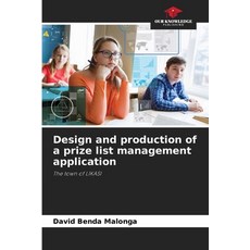 (英文圖書) Design and production of a prize list management application 平裝版, Our Knowledge Publishing, 英文