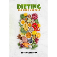 (英文圖書) Dieting For Mere Mortals 平裝版, David Garrison, 英文
