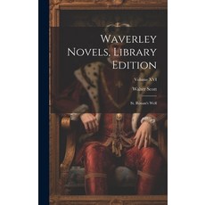 (英文圖書) Waverley Novels Library Edition: St. Ronan's Well; Volume XVI 精裝版, Legare Street Press, 英文