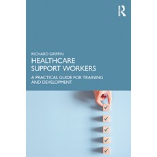 (英文圖書) Healthcare Support Workers: A Practical Guide for Training and Development 平裝版, Routledge, 英文