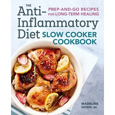 The Anti-Inflammatory Diet Slow Cooker Cookbook: Prep-And-Go Recipes for Long-Term Healing 平裝版, Rockridge Press, 英文