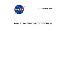 (英文圖書) Force Limited Vibration Testing: NASA-HDBK-7004c 平裝版, Independently Published, 英文