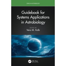 (英文圖書) Guidebook for Systems Applications in Astrobiology 精裝版, CRC Press, 英文