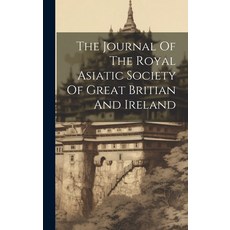 (英文圖書) The Journal Of The Royal Asiatic Society Of Great Britian And Ireland 精裝版, Legare Street Press, 英文