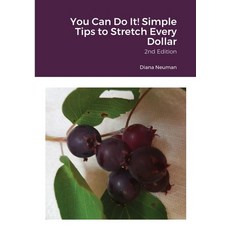 (英文圖書) You Can Do It! Simple Tips to Stretch Every Dollar 平裝版, Lulu.com, 英文