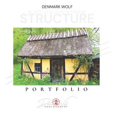 (英文圖書) North Zealand: Structure: Photography Portfolio 平裝版, Independently Published, 英文