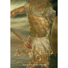 (英文圖書) The Anointed One: Book II: Trilogy of Kings Saga 精裝版, Creek Bluff Digital Media S..., 英文