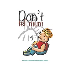 (英文圖書)Don't tell mum 平裝版, Independently Published, 英文