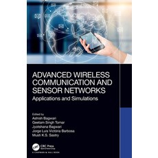 (英文圖書) Advanced Wireless Communication and Sensor Networks: Applications and Simulations 精裝版, CRC Press, 英文