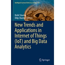 (英文圖書) New Trends and Applications in Internet of Things (Iot) and Big Data Analytics 平裝版, Springer, 英文