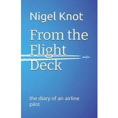 (英文圖書) From the Flight Deck: the diary of an airline pilot 平裝版, Nerthus, 英文