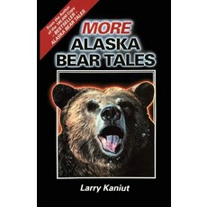 (英文圖書) More Alaska Bear Tales 平裝版, Paper Talk, 英文