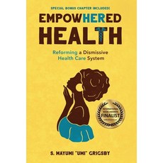 (英文圖書) EmpowHERed Health: Reforming a Dismissive Health Care System 精裝版, New Degree Press, 英文