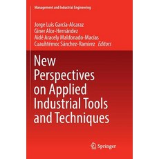 New Perspectives on Applied Industrial Tools and Techniques 平裝版, Springer, 英文