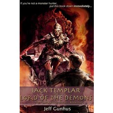 (英文圖書)Jack Templar And The Lord Of The Demons: The Jack Templar Chronicles 平裝版, Seven Guns Press, 英文
