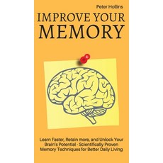 (英文圖書) Improve Your Memory - Learn Faster Retain more and Unlock Your Brain's Potential - 17 Scien... 精裝版, Pkcs Media, Inc., 英文