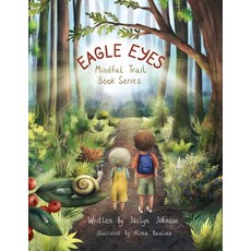 (英文圖書)Eagle Eyes: Mindful Trail Book Series 平裝版, Jaclyn Johnson, 英文