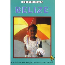 (英文圖書) Belize in Focus: A Guide to the People Politics and Culture 平裝版, Latin America Bureau (Lab), 英文