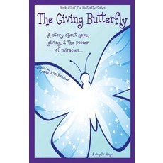 (英文圖書)The Giving Butterfly 平裝版, Createspace Independent Pub..., 英文