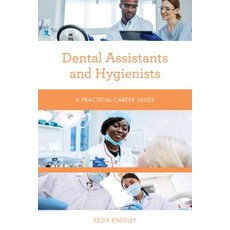 (英文圖書) Dental Assistants and Hygienists: A Practical Career Guide 平裝版, Rowman & Littlefield Publis..., 英文